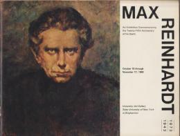 Max Reinhardt, 1873-1943 : an exhibition commemorating the twenty-fifth anniversary of his death.