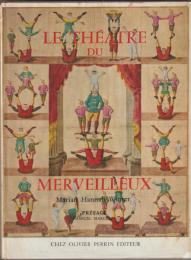 Le Théâtre du merveilleux.