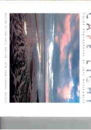 Cape　Light:　Color　Photographs　by　Joel　Meyerowitz