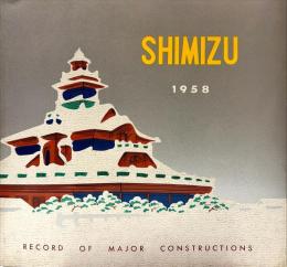 SHIMIZU RECORD  OF  MAJOR  CONSTRUCTIONS 1958