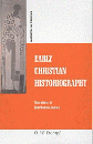 Early Christian Historiography : Narratives of Retributive Justice (Studies in Religion)