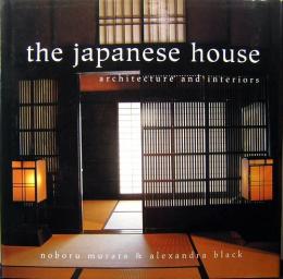 The Japanese House: Architecture and Interiors