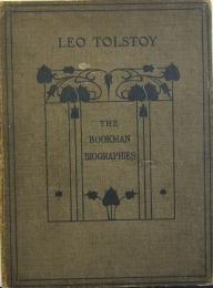 LEO TOLSTOY   The Bookman Biographies