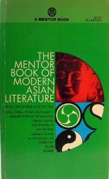 THE MENTOR BOOK OF MODERN ASIAN LITERATURE　A Mentor Book