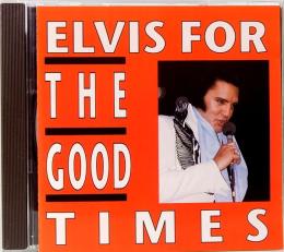 CD　エルヴィス・プレスリー／For The Good Times