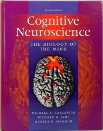 COGNITIVE NEUROSCIENCE   The Biology Of The Mind　2nd Edition  認知神経科学：心の生物学