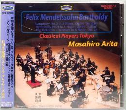 CD　有田正広指揮／メンデルスゾーン:交響曲第3番、第4番ほか
