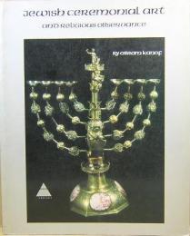 Jewish Ceremonial Art and Religious Observance
