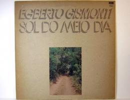 LPレコード　エグベルト・ギスモンティ/輝く陽　SOL DO MEIO DIA