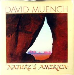 NATURE'S AMERICA  David Muench