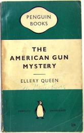 ELLERY QUEEN / The American Gun Mystery  PENGUIN BOOKS 1147