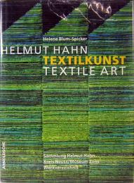Helmut Hahn TEXTILKUNST Textile Art