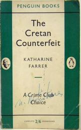 KATHARINE FARRER / The Cretan Counterfeit  PEUGUIN BOOKS 1103