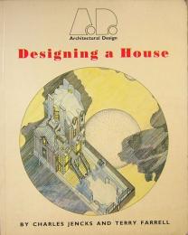 DESIGNING A HOUSE 　Architectural Design Profile