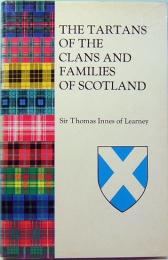 THE TARTANS OF THE CLANS AND FAMILIES OF SCOTLAND