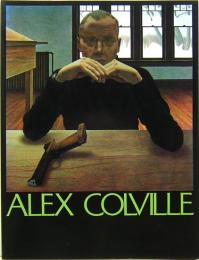 アレックス・コルヴィル展　カナダの自然と美術　Alex COLVILLE