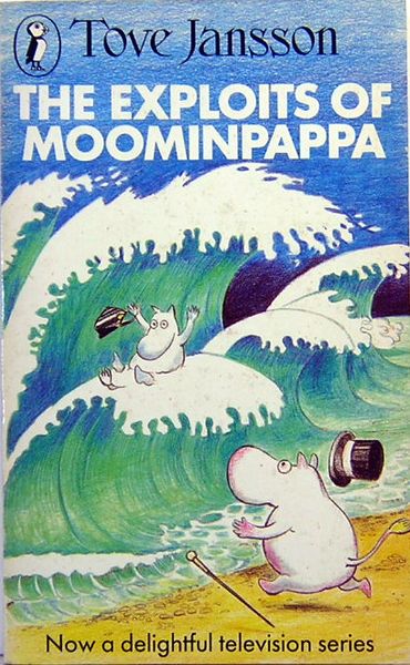 THE EXPLOITS OF MOOMINPAPPA A Puffin Book(Tove Jansson