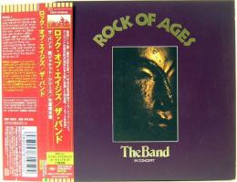 CD　ザ・バンド／ロック・オブ・エイジズ（イン・コンサート）　紙ジャケ