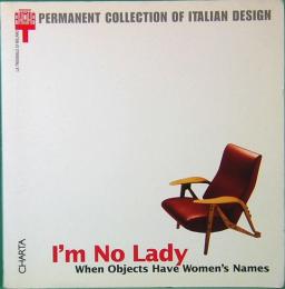 I'm No Lady: When Objects Have Women's Names