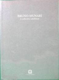 Bruno Munari　A Collective Exhibition　ブルーノ・ムナリ
