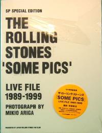 ザ・ローリング・ストーンズ　「SOME PICS」 LIVE FILE 1989-1999