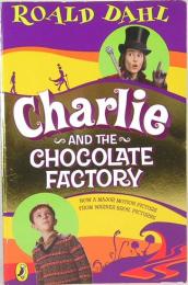 CHARLIE and the Chocolate Factory