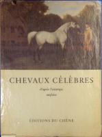 chevaux celebres   d'apres l'estampre anglaise