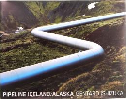 PIPELINE ICELAND/ALASKA