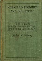 BOOKS : FROM THE MS. TO THE BOOKSELLER  (Pitman's Common Commodities and Industries)