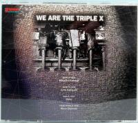 CD  トリプル・エックス／WE ARE THE TRIPLE X
