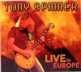 CD  トニー・スピナー／Live In Europe