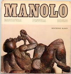 MANOLO　　彫刻・絵画・デッサン