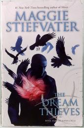 The Dream Thieves  (The Raven Cycle) 　