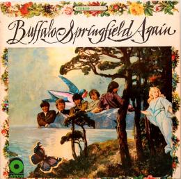 LPレコード　バファロー・スプリングフィールド／Buffalo Springfield Again　US盤