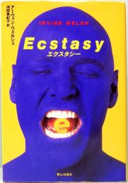エクスタシー　Ecstasy