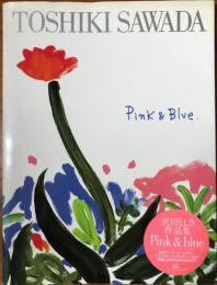 Pink & blue　【オリジナル・シルクスクリーン付き】
