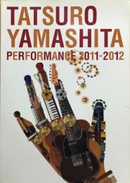 山下達郎　コンサートツアーパンフレット　TATSURO YAMASHITA　PERFORMANCE　 2011-2012