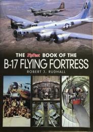 The Flypast Book of the B-17 Flying Fortress　＜洋書＞