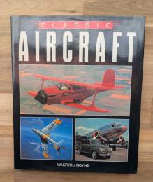 (洋書)CLASSIC AIRCRAFT