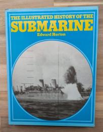 (洋書)THE ILLUSTRATED HISTORY OF THE SUBMARINE