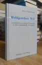 Wohlgeordnete Welt: Immanuel Kants politische Philosophie in ihren systematischen Grundzugen