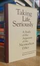 Taking Life Seriously: A Study of the Argument of the Nicomachean Ethics (Toronto Studies in Philosophy)