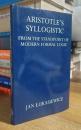 Aristotle's Syllogistic From the Standpoint of Modern Formal Logic