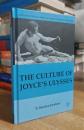 The Culture of Joyce’s Ulysses (New Directions in Irish and Irish American Literature)