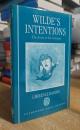 Wilde's Intentions: The Artist in his Criticism