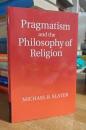 Pragmatism and the Philosophy of Religion