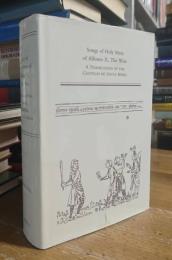 Songs of Holy Mary of Alfonso X, the Wise: A Translation of the Cantigas De Santa Maria (Medieval & Renaissance Texts & Studies)
