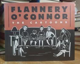 Flannery O'Connor: The Cartoons