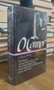 Flannery O'Connor Collected Works: Wise Blood / A Good Man Is Hard to Find / The Violent Bear It Away / Everything that Rises Must Converge / Essays & Letters (Library of America)