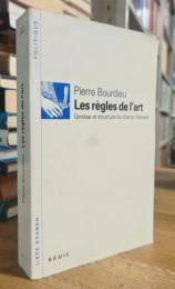 Les Règles de l'art. Genèse et structure du champ littéraire